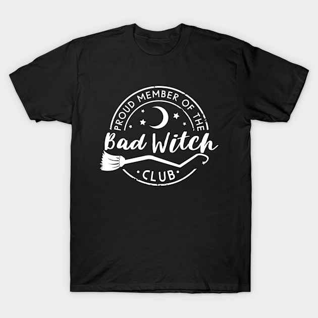 Proud member of the Bad Witch Club Funny Halloween womens T-Shirt by Shop design